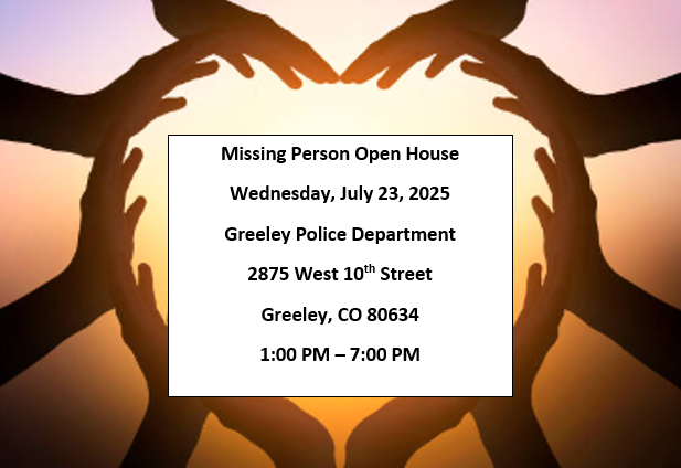 Silhouette of hands surrounding text that advertises a Missing Person Open House in Greeley