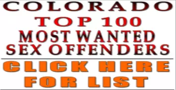 Colorado Top 100 Most Wanted Sex Offenders